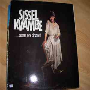 Sissel Kvambe - Som En Drøm