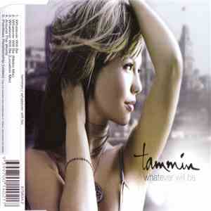 Tammin - Whatever Will Be