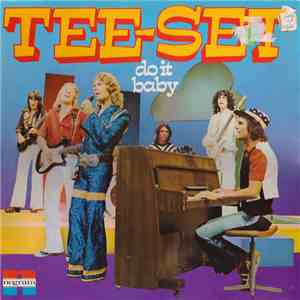 Tee-Set - Do It Baby