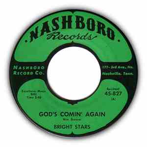 The Bright Stars - God's Coming Again / If You Miss Me Singing