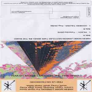 Various - Harsh Noise London #8: The Shard