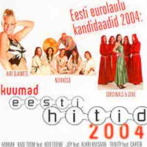 Various - Kuumad Eesti Hitid 2004