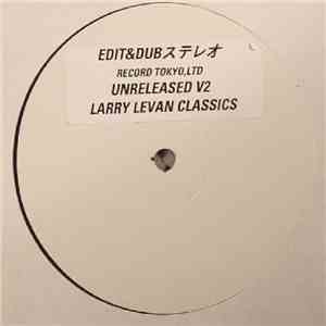 Various - Unreleased V2 : Larry Levan Classics