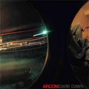 Arcom - Dark Dawn