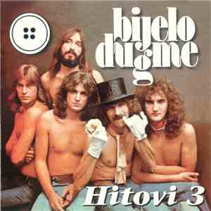 Bijelo Dugme - Hitovi 3