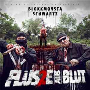 Blokkmonsta & Schwartz - Flüsse Aus Blut 2