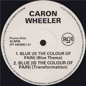 Caron Wheeler - Blue (Is The Colour Of Pain) (Remix)
