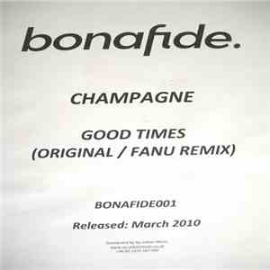 Champagne - Good Times / Good Times (Fanu Remix)