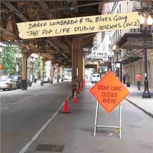 Dario Lombardo & The Blues Gang - The Pop Life Studio Sessions (Vol. 2)