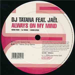 DJ Tatana Feat. Jaël - Always On My Mind