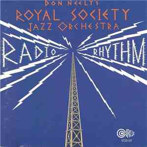 Don Neely's Royal Society Jazz Orchestra - Radio Rhythm