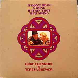 Duke Ellington & Teresa Brewer - It Don't Mean A Thing If It Ain't Got That Swing