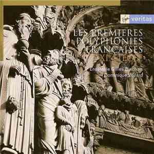 Ensemble Gilles Binchois - Dominique Vellard - Les Premières Polyphonies Fr ...