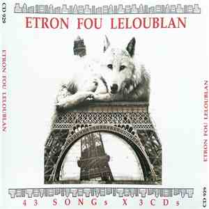Etron Fou Leloublan - 43 Songs
