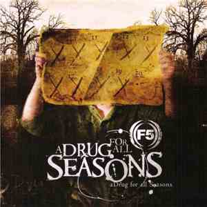 F5  - A Drug For All Seasons