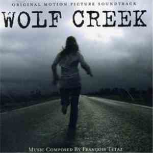 François Tétaz - Wolf Creek (Original Motion Picture Soundtrack)