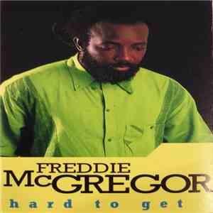 Freddie McGregor - Hard To Get