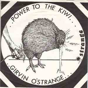 Girvin O'Strange - Power To The Kiwi