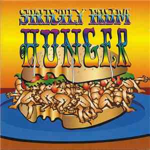 Hunger  - Strictly From Hunger / The Lost Album