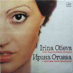 Ирина Отиева С Оркестром Олега Лундстрема - Музыка – Любовь Моя