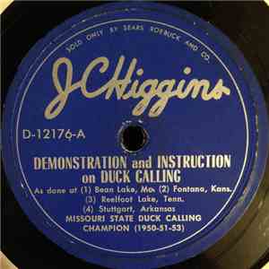 J. C. Higgins / Oscar Quam - Demonstration And Instruction: Duck Calling /  ...