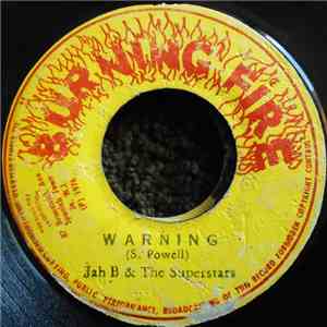 Jah B & The Superstars - Warning