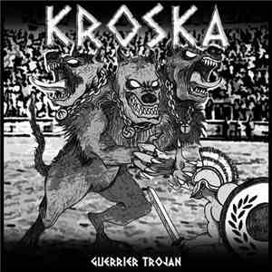 Kroska - Guerrier Trojan