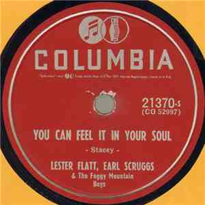 Lester Flatt, Earl Scruggs And The Foggy Mountain Boys - You Can Feel It In ...