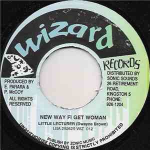 Little Lecturer - New Way Fi Get Woman