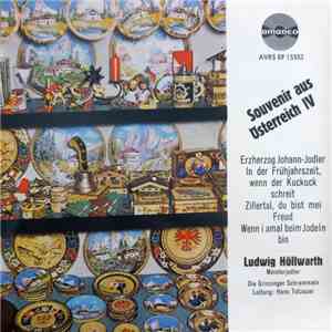 Ludwig Höllwarth - Souvenier Aus Österreich IV