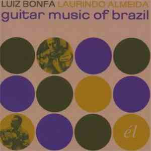 Luiz Bonfá / Laurindo Almeida - Guitar Music Of Brazil