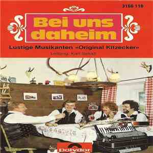 Lustige Musikanten «Original Kitzecker» - Bei Uns Daheim