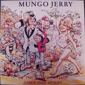 Mungo Jerry - In The Summertime Dance Rave Medley