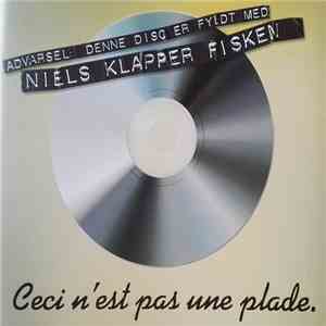 Niels Klapper Fisken - Ceci n'est pas une plade.