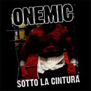 One Mic - Sotto La Cintura