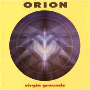 Orion  - Virgin Grounds