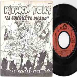 Patrick Font - La Conquête Du Sud