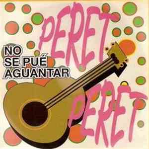 Peret - No Se Pué Aguantar