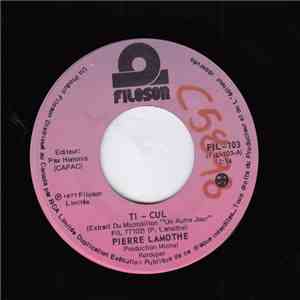 Pierre Lamothe - Ti-Cul / Eclipse