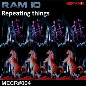 RAM IO - Repeating Things