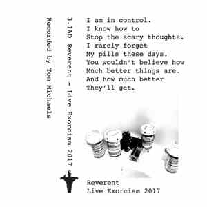 Reverent  - Live Exorcism 2017