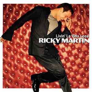 Ricky Martin - Livin' La Vida Loca