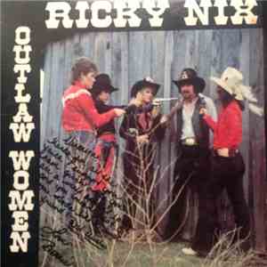 Ricky Nix - Outlaw Women