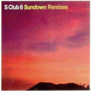 S Club 8 - Sundown (Remixes)