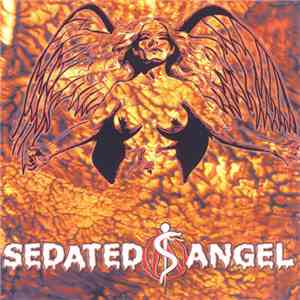 Sedated Angel - Sedated Angel