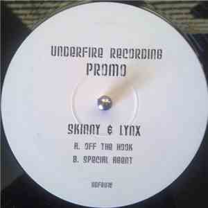 Skinny & Lynx - Off The Hook / Special Agent