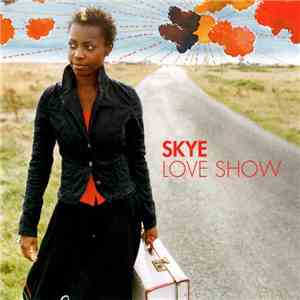 Skye  - Love Show