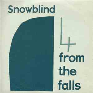 Snowblind - 4 From The Falls