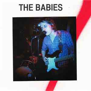 The Babies  - Here Comes Trouble