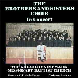 The Brothers And Sisters Choir - In Concert